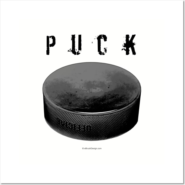 PUCK - funny hockey lover Wall Art by eBrushDesign